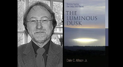 Dale Allison, author of The Luminous Dusk